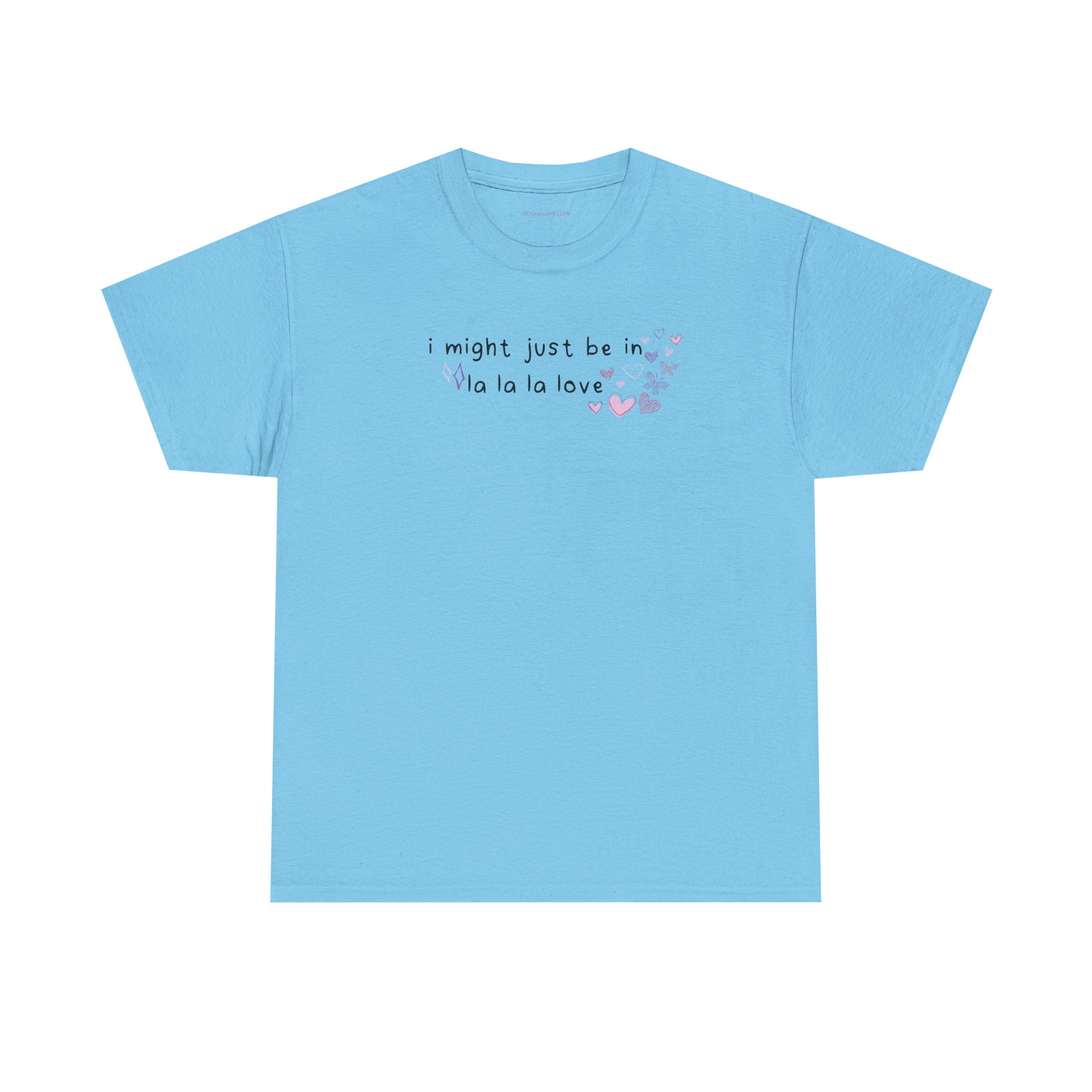 in la la la love tee