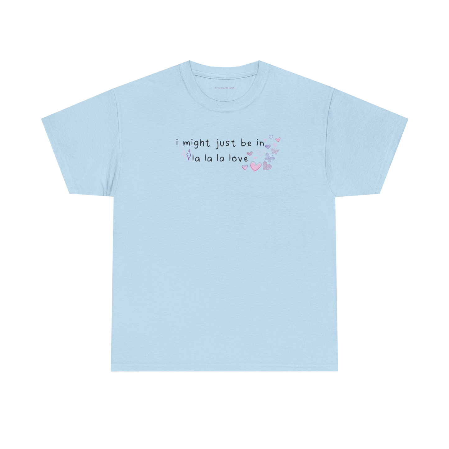 in la la la love tee
