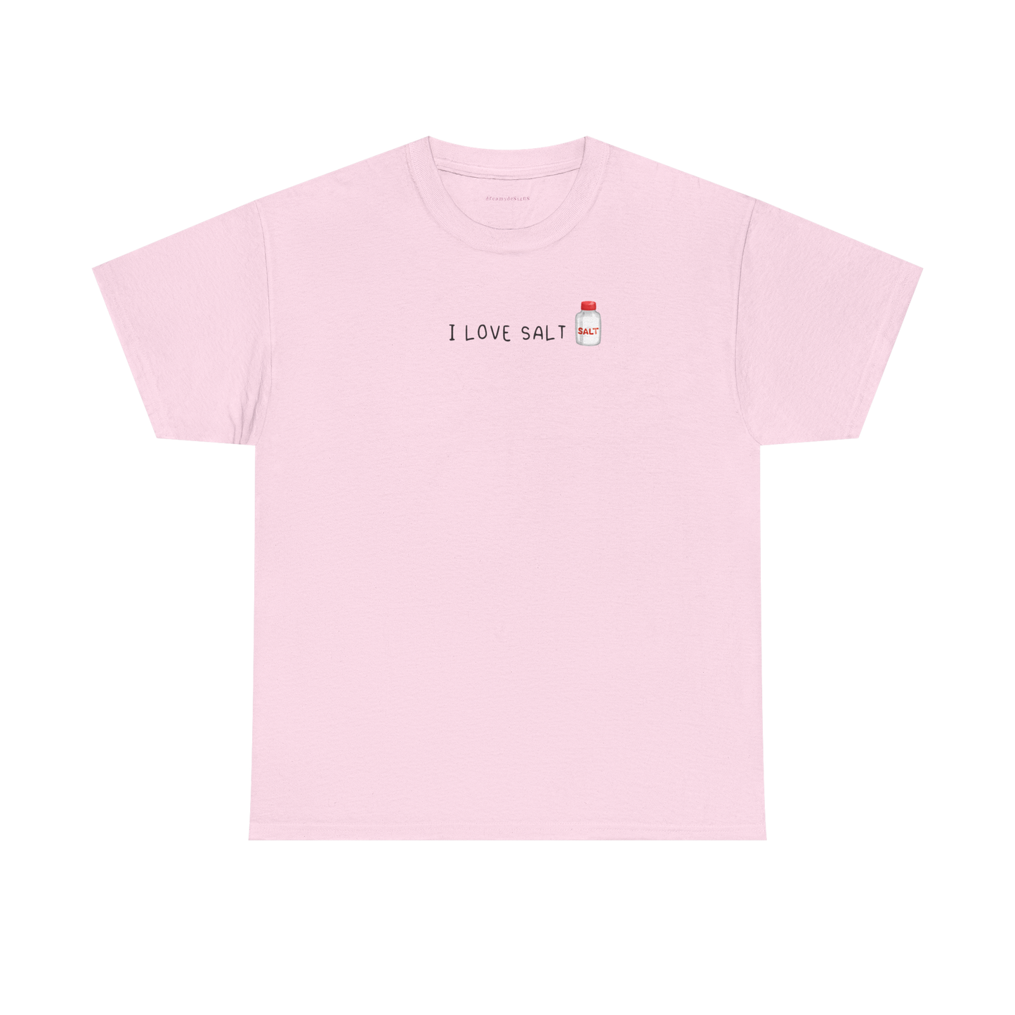 i love salt tee
