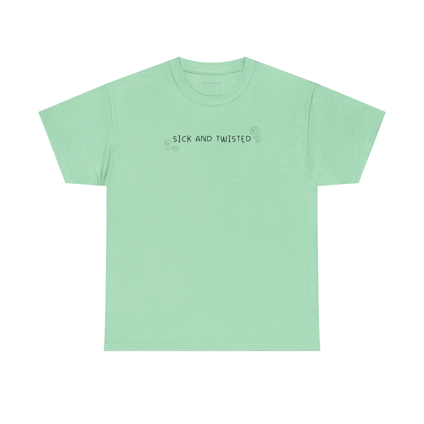 sick and twisted tee