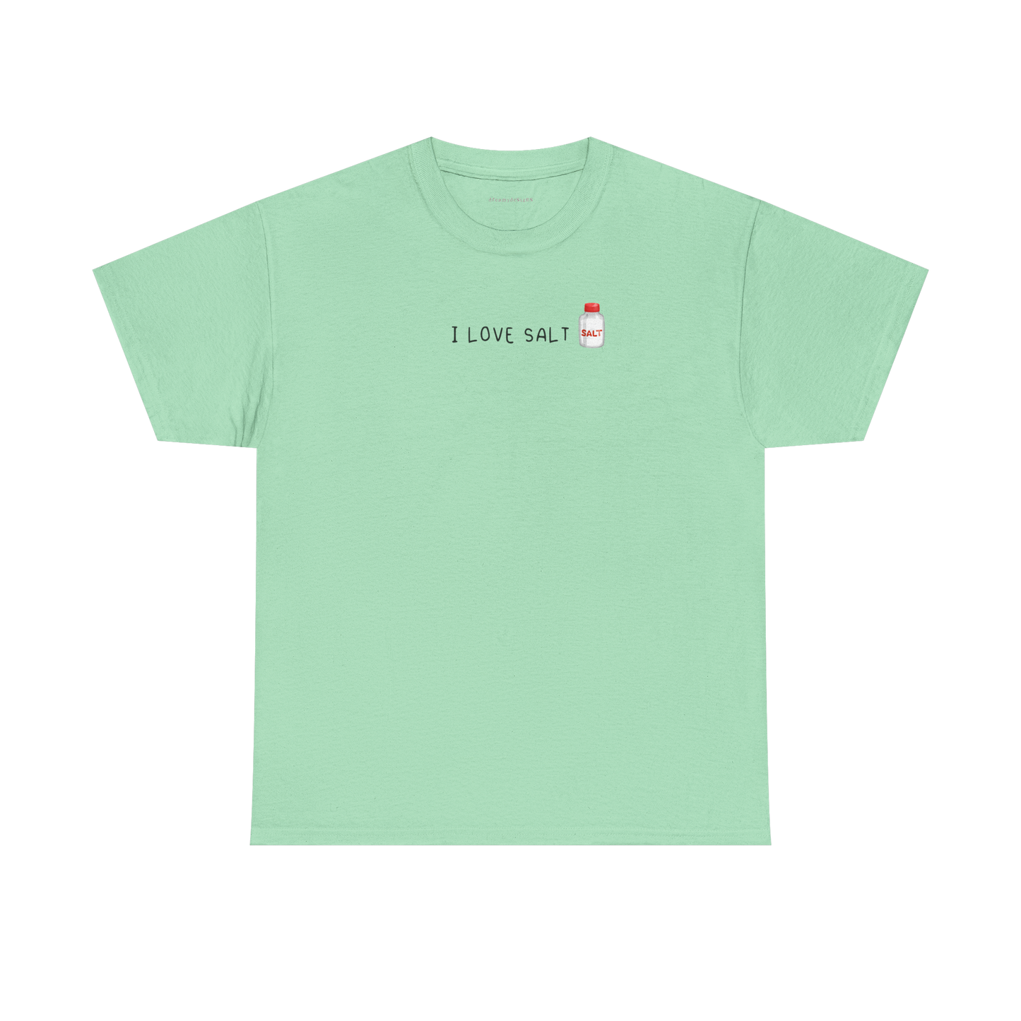 i love salt tee