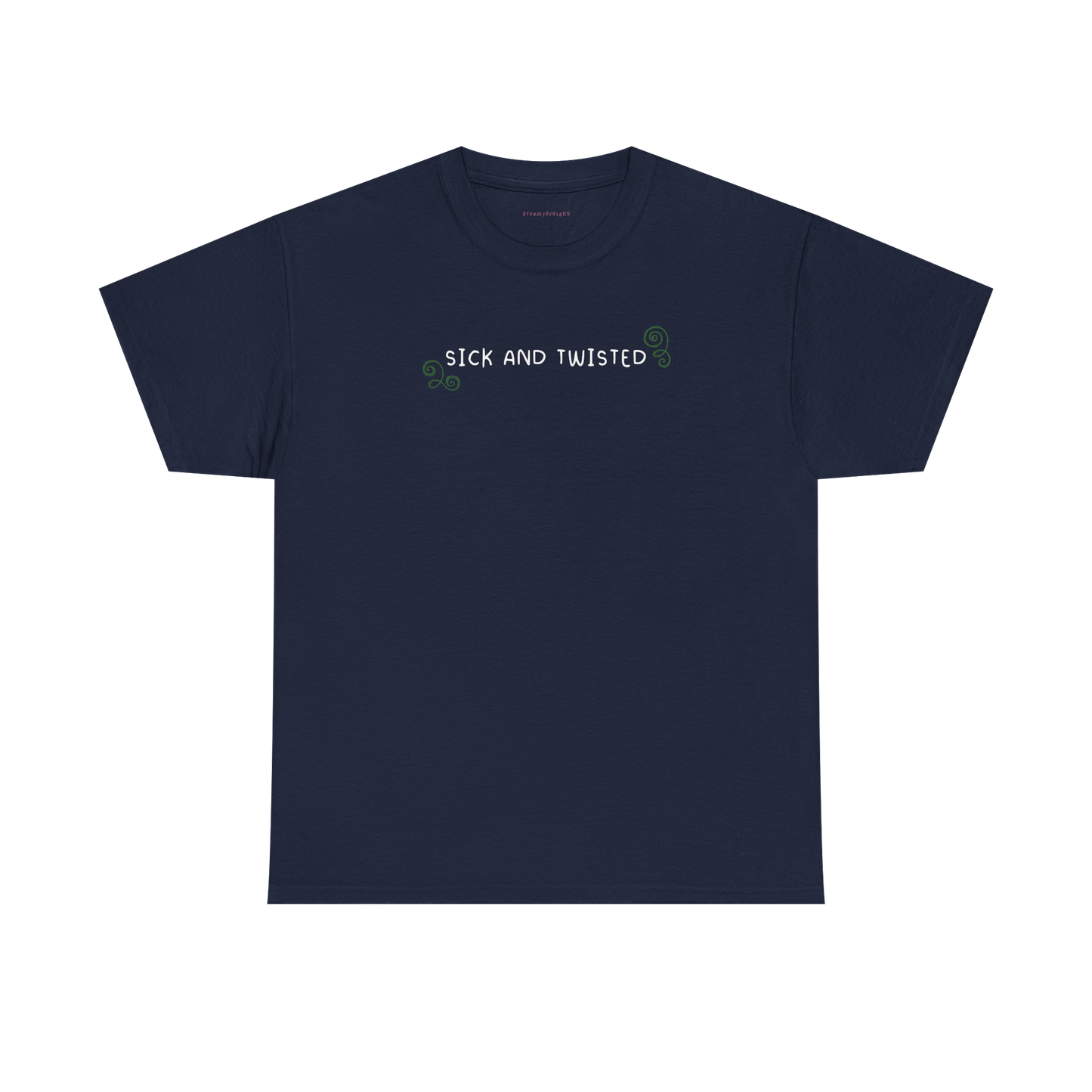 sick and twisted tee