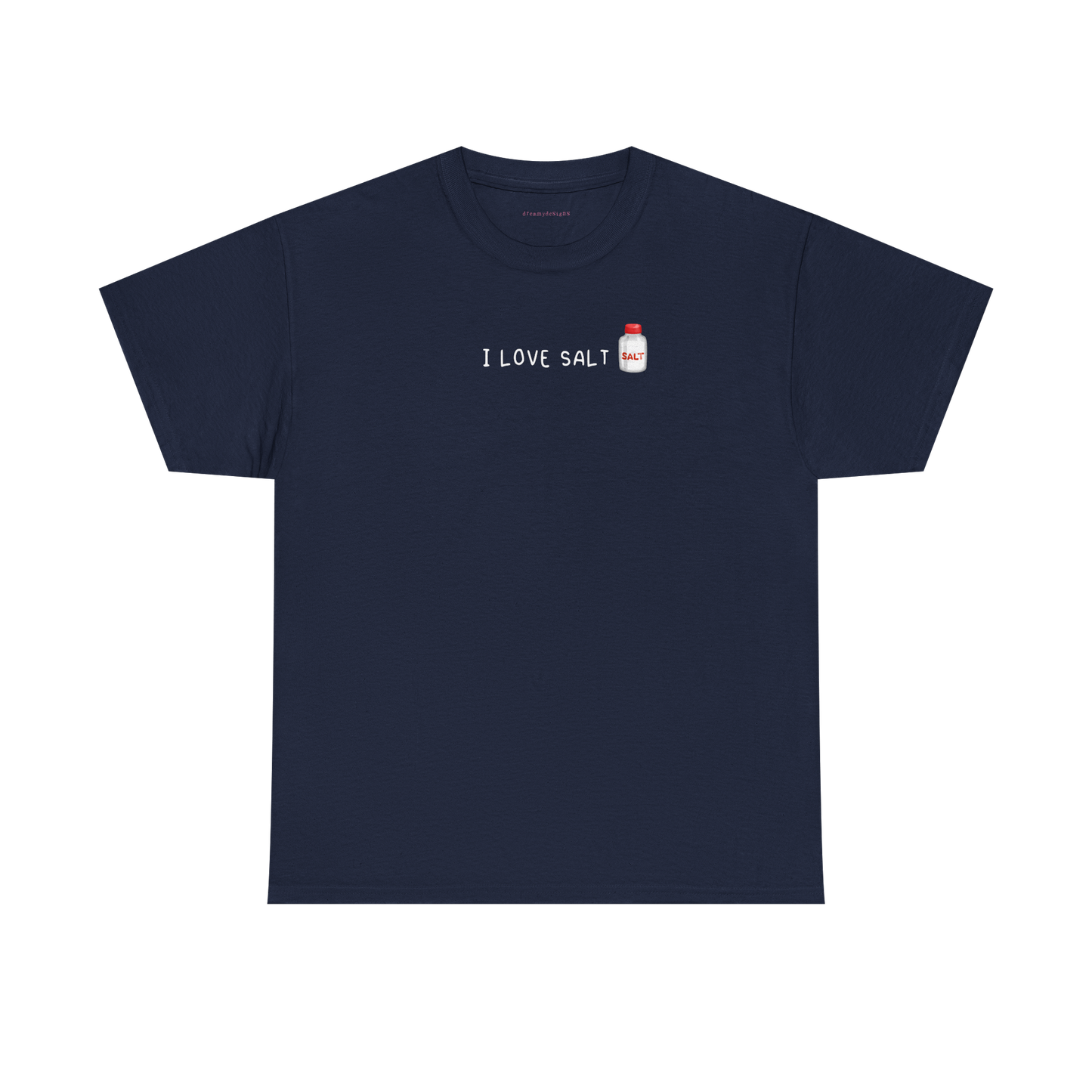 i love salt tee