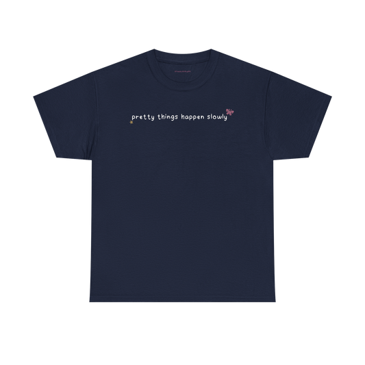 pretty things happen slowly baby tee