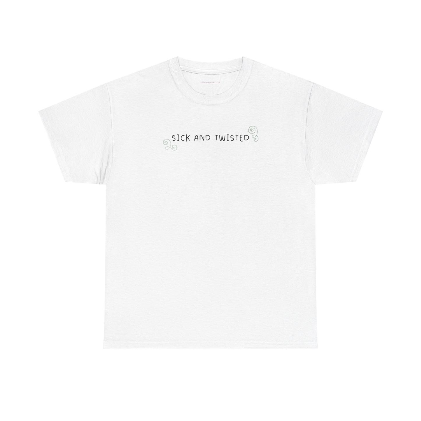 sick and twisted tee
