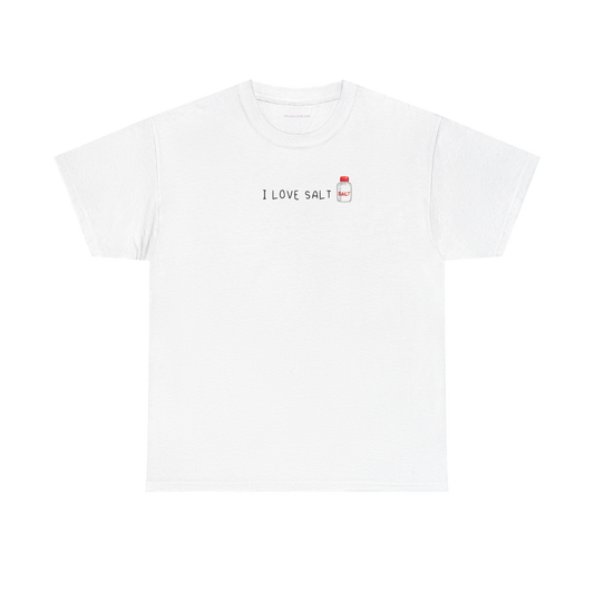 i love salt tee