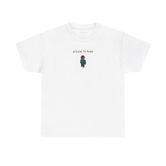 pizza is bae tee